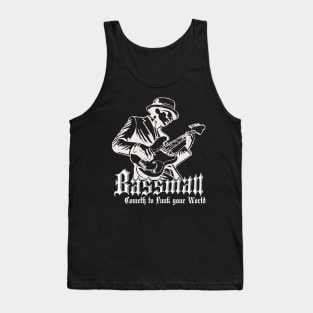 Bassman Cometh to funk your World Tank Top